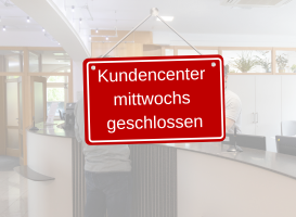 Kundencenter mittwochs geschlossen